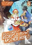 McKnight, Andria, Kenichi, Shibanobancha - Isekai Tensei: Recruited to Another World: Volume 5 (Manga)
