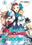 Yamaguchi, Satoru - My Next Life as a Villainess: All Routes Lead to Doom! Volume 4