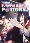 FUNA - I Shall Survive Using Potions! Volume 7