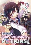 FUNA, Watanabe, Hiro, Sukima, Sukima - I Shall Survive Using Potions! Volume 9 (Light Novel)