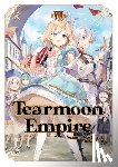 Mochitsuki, Nozomu - Tearmoon Empire: Volume 8
