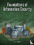 Andress, Jason - Foundations of Information Security