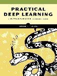 Kneusel, Ron - Practical Deep Learning