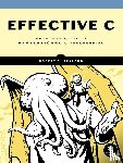 Seacord, Robert - Effective C