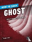 Flow, Sparc - How to Hack Like a Ghost