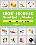 Isogawa, Yoshihito - LEGO Technic Non-Electric Models: Compelling Contraptions