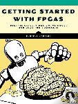 Merrick, Russell - Getting Started with FPGAs