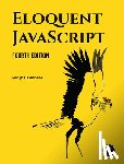 Haverbeke, Marijn - Eloquent JavaScript, 4th Edition