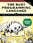 Nichols, Carol, Krycho, Chris, Klabnik, Steve - The Rust Programming Language, 3rd Edition