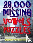 Toth M. a. M. Phil, Kalman - 28,000 Missing Vowels Puzzles: Boost Your IQ & Improve Memory While Having Fun