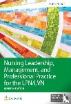 Dahlkemper, Tamara R. - Nursing Leadership, Management, and Professional Practice for the LPN/LVN