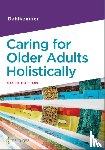 Dahlkemper, Tamara R. - Caring for Older Adults Holistically