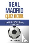 Carpenter, Chris - Real Madrid Quiz Book