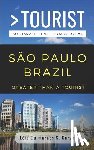 Tourist, Greater Than a, Carvalho, Leia Guimaraes S - Greater Than a Tourist- Sao Paulo Brazil