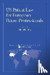 Nickel, A. - US Patent Law for European Patent Professionals: Third Edition