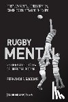 Saccone, Fernando F. - Rugby mental: Radiografía psicológica del juego y su entorno