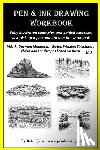 Jain, Rahul - Pen and Ink Drawing Workbook Vol 4: Learn to Draw Pleasing Pen & Ink Landscapes