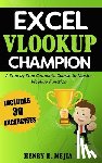 Mejia, Henry E - Excel Vlookup Champion