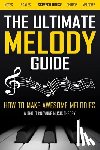 House, Screech - The Ultimate Melody Guide