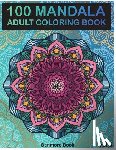 Book, Benmore - 100 Mandala: Adult Coloring Book 100 Mandala Images Stress Management Coloring Book For Relaxation, Meditation, Happiness and Relief & Art Color Thera