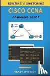 Nastase, Ramon - Cisco CCNA Command Guide