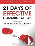 Tuhovsky, Ian - 21 Days of Effective Communication: Everyday Habits and Exercises to Improve Your Communication Skills and Social Intelligence