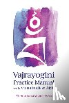 Tseten, Khenpo Lama Migmar - Vajrayogini Practice Manual with Visualization Aids