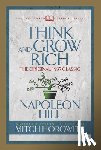 Hill, Napoleon, Horowitz, Mitch - Think and Grow Rich (Condensed Classics)