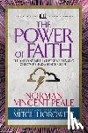 Peal, Norman Vincent, Horowitz, Mitch - The Power of Faith (Condensed Classics)
