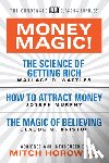 Wattles, Wallace D., Murphy, Joseph - Money Magic! (Condensed Classics)