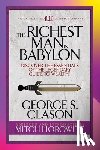 George S. Clason, Mitch Horowitz - The Richest Man in Babylon (Condensed Classics)