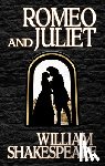 Shakespeare, William - Romeo and Juliet