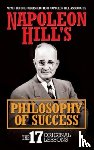 Hill, Napoleon - Napoleon Hill's Philosophy of Success