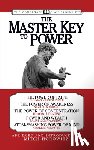 Horowitz, Mitch - The Master Key to Power (Condensed Classics)