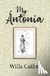 Cather, Willa - My Antonia