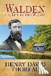 Thoreau, Henry David - Walden (Or Life in the Woods)