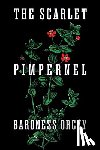 Orczy, Baroness - The Scarlet Pimpernel