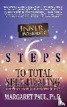 Paul, Margaret - 6 Steps to Total Self-Healing