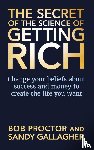 Proctor, Bob, Gallagher, Sandy - The Secret of The Science of Getting Rich