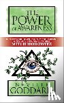 Goddard, Neville, Horowitz, Mitch - The Power of Awareness