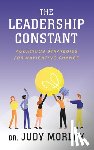 Morley, Judy - The Leadership Constant