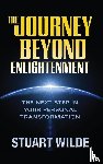 Wilde, Stuart - The Journey Beyond Enlightenment