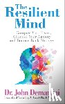 Demartini, Dr. John - The Resilient Mind