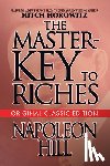 Hill, Napoleon - The Master-Key to Riches