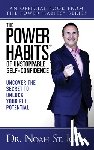 St. John, Noah - The Power Habits® for Unstoppable Self-Confidence