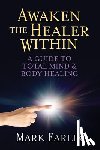 Earlix, Mark - Awaken The Healer Within