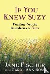 Fischer, Jane, Ross, Carol Ann - If You Knew Suzy