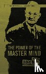 Horowitz, Mitch - The Power of the Master Mind