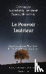 Jullien, Charles - Le Pouvoir Interieur: développer la confiance, l'estime et l'amour de soi: Developpement personnel, connaissance de soi, psychologie positiv