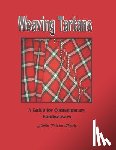 Davis, Linda Tilson - Weaving Tartans: A Guide for Contemporary Handweavers
